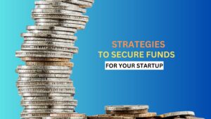 Read more about the article Proven Strategies to Improve Your Chances of Securing Funding